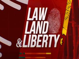 Law Land and Liberty Episode 76